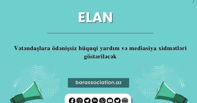 Mediasiya Şurası vətəndaşlara ödənişsiz hüquqi yardım və mediasiya xidmətləri göstərəcək