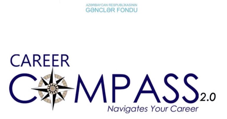 “Career Compass” – Gələcəyini Dəqiq Seç!